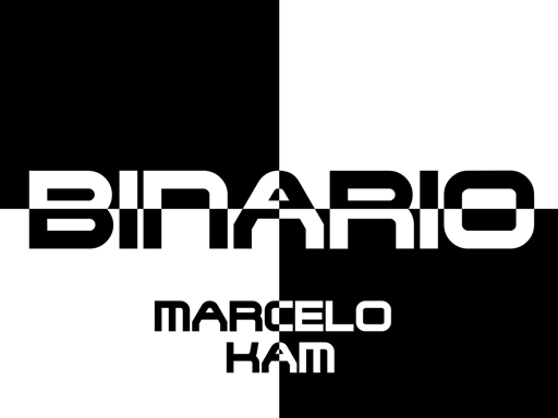 Binario - Marcelo Kam
