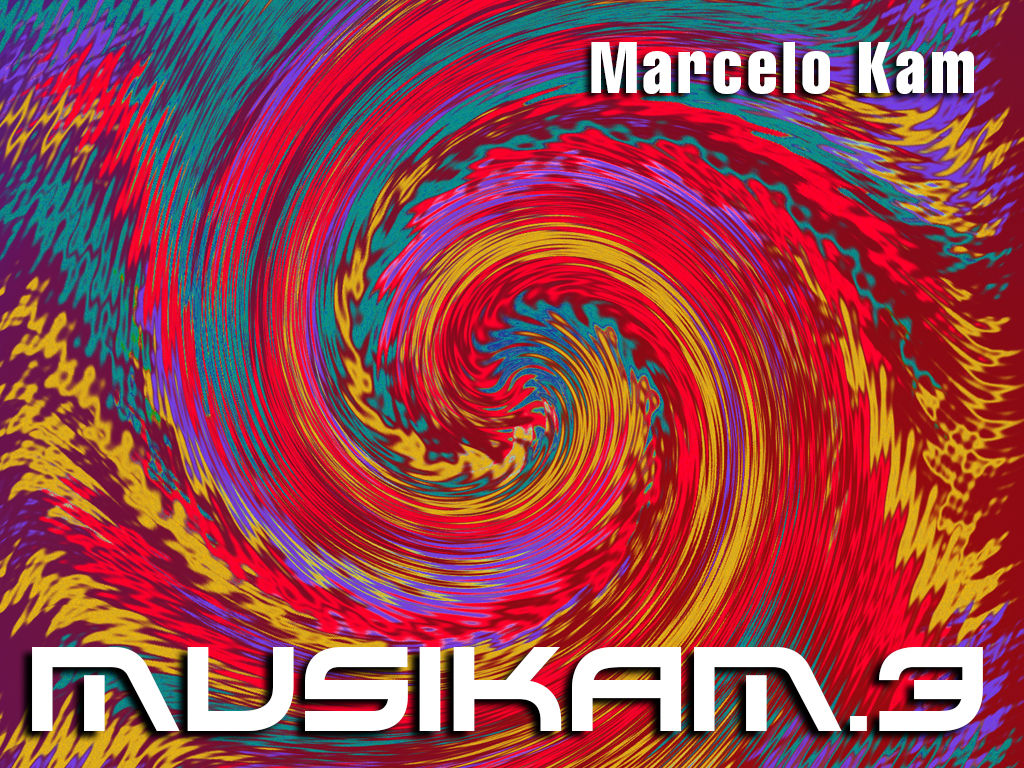 Musikam 3 - Marcelo Kam